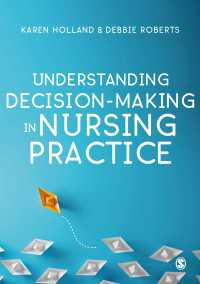 看護実践における意思決定を理解する<br>Understanding Decision-Making in Nursing Practice