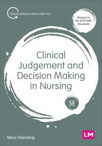 看護における臨床的判断・意思決定（第５版）<br>Clinical Judgement and Decision Making in Nursing（Fifth Edition）