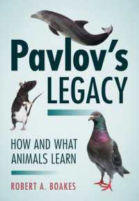 パブロフの遺産：動物は何をいかに学習するのか<br>Pavlov's Legacy : How and What Animals Learn
