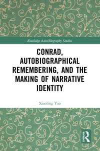 Conrad, Autobiographical Remembering, and the Making of Narrative Identity