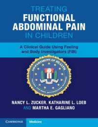 子どもにおける機能性腹痛の治療：感覚と体を用いた臨床ガイド<br>Treating Functional Abdominal Pain in Children : A Clinical Guide Using Feeling and Body Investigators (FBI)