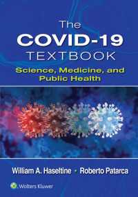 COVID-19テキスト：科学・医学・公衆衛生<br>The COVID-19 Textbook : Science, Medicine and Public Health