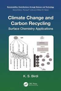気候変動と炭素の再利用<br>Climate Change and Carbon Recycling : Surface Chemistry Applications