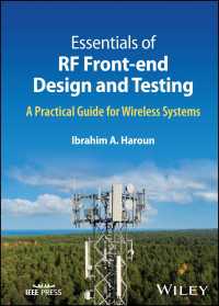 ＲＦフロントエンド設計・テストの基礎：無線システムのための実践的ガイド<br>Essentials of RF Front-end Design and Testing : A Practical Guide for Wireless Systems