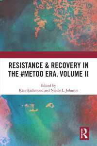 #MeToo時代における抵抗と回復 第２巻<br>Resistance & Recovery in the #MeToo era, Volume II