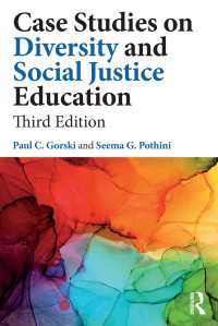 多様性・社会正義教育：事例研究（第３版）<br>Case Studies on Diversity and Social Justice Education（3）