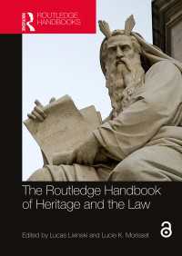 ラウトレッジ版　文化遺産と法ハンドブック<br>The Routledge Handbook of Heritage and the Law