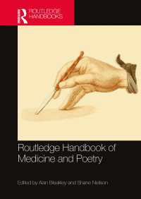 ラウトレッジ版　医学と詩ハンドブック<br>Routledge Handbook of Medicine and Poetry