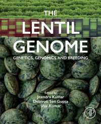 レンズマメのゲノム：遺伝学、ゲノミクスと育種<br>The Lentil Genome : Genetics, Genomics and Breeding