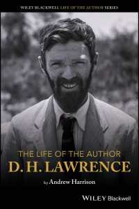 Ｄ．Ｈ．ロレンス伝<br>The Life of the Author: D. H. Lawrence