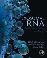 エクソリームRNA：ヒトの疾患と治療における役割<br>Exosomal RNA : Role in Human Diseases and Therapy