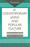 Contemporary Japan and Popular Culture (Consumasian S.) -- paperback