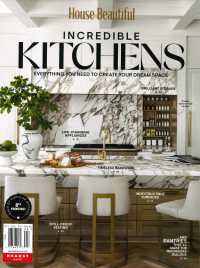 HOUSE BEAUTIFUL:INCREDIBLE KITCHENS & BATHS