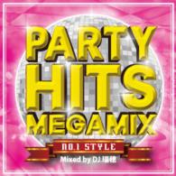 ＤＪ瑞穂／パーティ・ヒッツ・メガミックス～Ｎｏ．１・スタイル～ミックスド・バイ・ＤＪ瑞穂