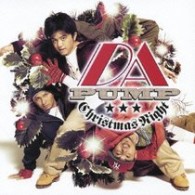 ＤＡ　ＰＵＭＰ／Ｃｈｒｉｓｔｍａｓ　Ｎｉｇｈｔ【ジャケットＢ】