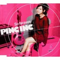 ＰＩＮＣ　ＩＮＣ／Ｓｏ　ｆａｒａｗａｙ