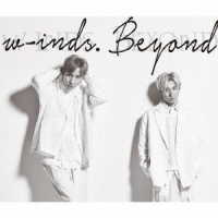 ｗ－ｉｎｄｓ．／Ｂｅｙｏｎｄ（初回限定盤・ＤＶＤ付）
