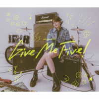 鬼頭明里／Ｇｉｖｅ　Ｍｅ　Ｆｉｖｅ！（初回限定盤）