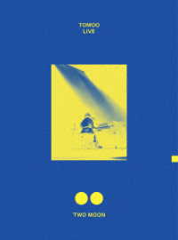 ＴＯＭＯＯ／ＴＯＭＯＯ　ＬＩＶＥ　ＴＯＵＲ　２０２３－２０２４“ＴＷＯ　ＭＯＯＮ” Ｂｌｕ－ｒａｙ　Ｄｉｓｃ