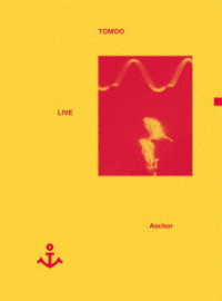 ＴＯＭＯＯ／ＴＯＭＯＯ　ＬＩＶＥ“Ａｎｃｈｏｒ”ａｔ　ＰＡＣＩＦＩＣＯ　ＹＯＫＯＨＡＭＡ Ｂｌｕ－ｒａｙ　Ｄｉｓｃ