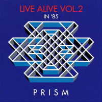 ＰＲＩＳＭ／ＬＩＶＥ　ＡＬＩＶＥ　ＶＯＬ．２
