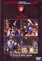 トヨタカップ　Ｔｈｅ　２５ｔｈ　ＦＣポルト　ｖｓ　オンセ・カルダス