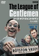 リーグ・オブ・ジェントルマン　奇人同盟！　ｔｈｉｒｄ　ｓｅｒｉｅｓ　ＶＯＬ．２