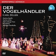 ビーブル（ルドルフ）／カール・ツェラー：「小鳥売り」全曲