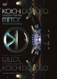 堂本光一／ＫＯＩＣＨＩ　ＤＯＭＯＴＯ　ＣＯＮＣＥＲＴ　ＴＯＵＲ　２００６　ｍｉｒｒｏｒ　～Ｔｈｅ　Ｍｕｓｉｃ　Ｍｉｒｒｏｒｓ　Ｍｙ　Ｆｅｅｌｉｎｇ～【通常盤】