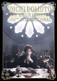 堂本光一／ＳＨＯＷ　ＭＥ　ＵＲ　ＭＯＮＳＴＥＲ／ＩＮＴＥＲＡＣＴＩＯＮＡＬ