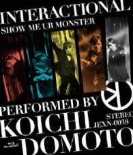 堂本光一／ＩＮＴＥＲＡＣＴＩＯＮＡＬ／ＳＨＯＷ　ＭＥ　ＵＲ　ＭＯＮＳＴＥＲ Ｂｌｕ－ｒａｙ　Ｄｉｓｃ