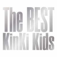 ＫｉｎＫｉ　Ｋｉｄｓ／Ｔｈｅ　ＢＥＳＴ