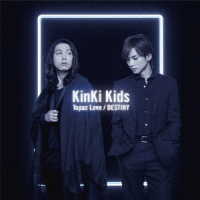 ＫｉｎＫｉ　Ｋｉｄｓ／Ｔｏｐａｚ　Ｌｏｖｅ／ＤＥＳＴＩＮＹ