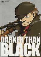 ＤＡＲＫＥＲ　ＴＨＡＮ　ＢＬＡＣＫ－黒の契約者－　４