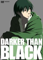 ＤＡＲＫＥＲ　ＴＨＡＮ　ＢＬＡＣＫ－黒の契約者－　５