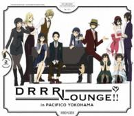 デュラララウンジ！！　ｉｎ　パシフィコ横浜 Ｂｌｕ－ｒａｙ　Ｄｉｓｃ