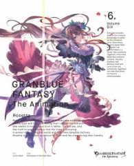 ＧＲＡＮＢＬＵＥ　ＦＡＮＴＡＳＹ　Ｔｈｅ　Ａｎｉｍａｔｉｏｎ　６（完全生産限定版）
