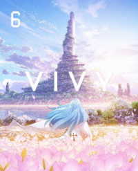 Ｖｉｖｙ　－Ｆｌｕｏｒｉｔｅ　Ｅｙｅ’ｓ　Ｓｏｎｇ－　６（完全生産限定版） Ｂｌｕ－ｒａｙ　Ｄｉｓｃ