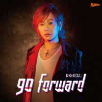 ＫＩＭＥＲＵ／ｇｏ　ｆｏｒｗａｒｄ（Ｔｙｐｅ　Ｂ）
