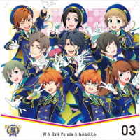 Ｗ／ＴＨＥ　ＩＤＯＬＭ＠ＳＴＥＲ　ＳｉｄｅＭ　５ｔｈ　ＡＮＮＩＶＥＲＳＡＲＹ　ＤＩＳＣ　０３　Ｗ＆Ｃａｆｅ　Ｐａｒａｄｅ＆もふもふえん
