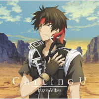 ｂｕｚｚ★Ｖｉｂｅｓ／ＴＶアニメ『魔術士オーフェンはぐれ旅』ＯＰ主題歌　「Ｃａｌｌｉｎｇ　Ｕ」【アニメ盤】