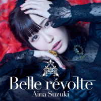 鈴木愛奈／Ｂｅｌｌｅ　ｒｅｖｏｌｔｅ