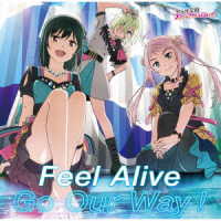 Ｒ３ＢＩＲＴＨ／Ｆｅｅｌ　Ａｌｉｖｅ／Ｇｏ　Ｏｕｒ　Ｗａｙ！（Ｒ３ＢＩＲＴＨ盤）