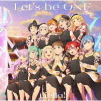 Ｌｉｅｌｌａ！／Ｌｅｔ’ｓ　ｂｅ　ＯＮＥ