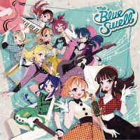 Ａｑｏｕｒｓ／ラブライブ！サンシャイン！！　Ａｑｏｕｒｓ　Ｒｏｃｋ　’ｎ’　Ｒｏｌｌ　リアレンジアルバム「Ｔｈｅ　Ｂｌｕｅ　Ｓｗｅｌｌ」