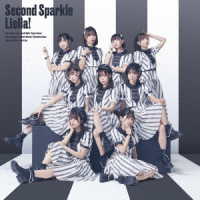 Ｌｉｅｌｌａ！／Ｓｅｃｏｎｄ　Ｓｐａｒｋｌｅ【フォト盤】