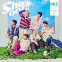 ＩＸＩＳ／Ｓｈｏｏｏｔ！！