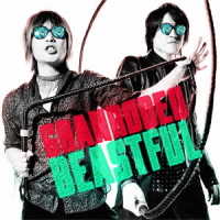 ＧＲＡＮＲＯＤＥＯ／ＴＶアニメ『バキ』ＯＰテーマ「ＢＥＡＳＴＦＵＬ」【初回限定盤】