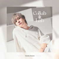 岡本信彦／ＣｏｌｌａｂＬａｂ（初回生産限定／豪華盤）