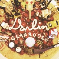 ＧＲＡＮＲＯＤＥＯ／Ｄａｒｌｉｎ’